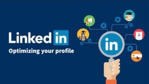 LinkedIn Profile Optimization – Boost Your Opportunities